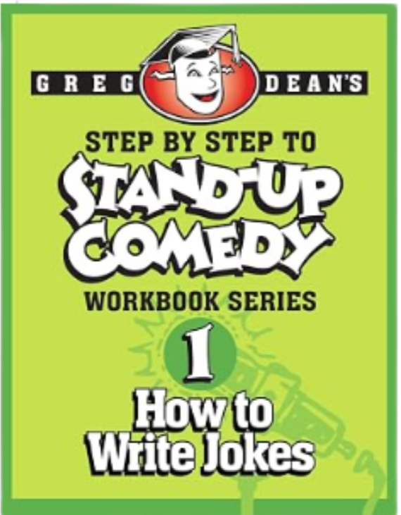 Greg Dean's How to Write Jokes